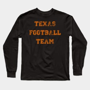 Texas Football Team Long Sleeve T-Shirt